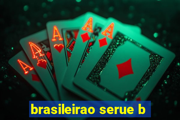 brasileirao serue b